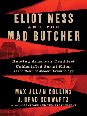 cover image of Eliot Ness and the Mad Butcher